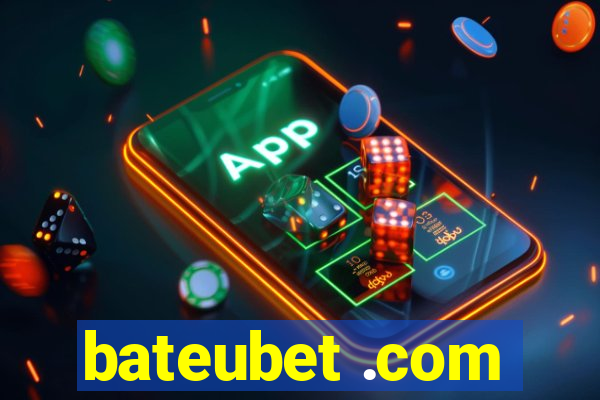 bateubet .com